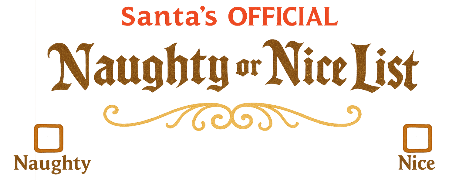 [Naughty or Nice List]